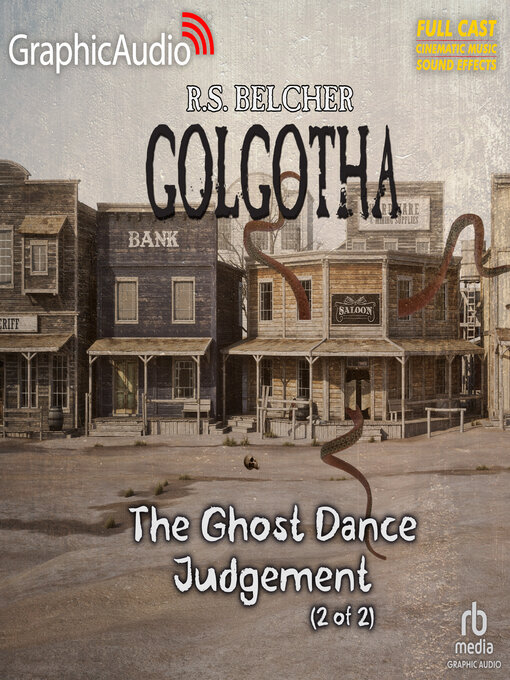 Title details for The Ghost Dance Judgement, Part 2 by R.S. Belcher - Available